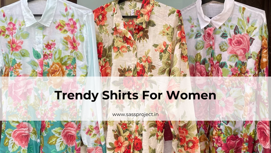 Trendy Shirts For Women